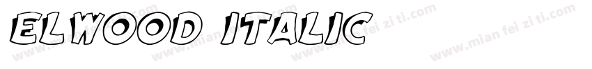 Elwood Italic字体转换